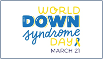 Observing World Down Syndrome Day